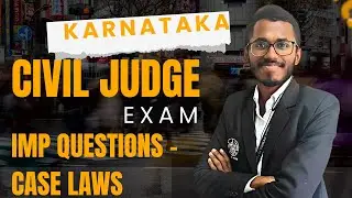 Karnataka Civil Judge Exam 2025 | Top Case Law Questions You MUST Know to Crack Judiciary!