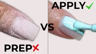 Nail Prep vs. Nail Application: What You&rsquo;re Doing Wrong