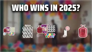 The Top 5 Best Helium Tanks in 2025 - Must Watch Before Buying!