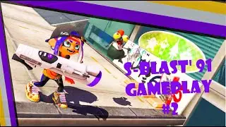 S-Blast' 91 Gameplay #2 - Splatoon 3 | Anarchy Battle (TC)