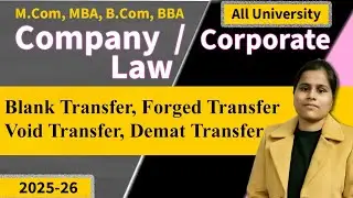 Blank Transfer of Share || Forged Transfer|| Void Transfer|| Demat Transfer in Hindi &Easy way B.Com