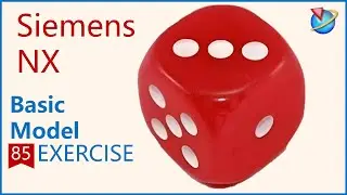 Siemens NX Tutorial for beginners,basic model exercise ，how to creat a dice -085