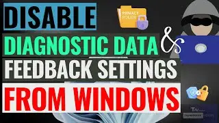 🔐 Diagnostic Data Management:Tutorial to Stop Sending Your Data Out 🛠️