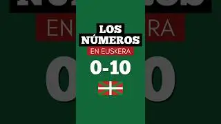 N&uacute;meros del 0 al 10 en euskera