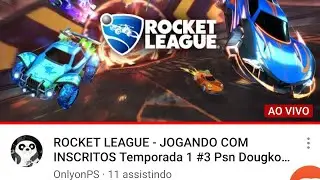 Minha participa&ccedil;&atilde;o no canal OnlyonPS- Rocket League