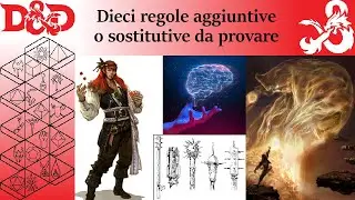 D&D 5e Regole alternative per rendere il gioco pi&ugrave; interessante