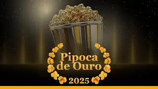 Pr&ecirc;mio Pipoca de Ouro &ndash; Os Melhores do Ano de 2025 | Pipocast