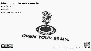 hpr1404 Ken Fallon Editing prerecorded audio in Audacity CCBYSA