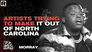 Morray Talks The Struggle For Artists Trying To Make It Out Of North Carolina