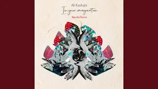 In Your Imagination (Khiyale To) (Namito Remix)
