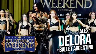 ALEX DELORA & EL BALLET ARGENTINO - BELLYDANCE WEEKEND FESTIVAL 2025