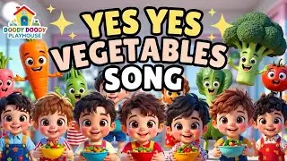 Yes Yes Vegetables Song 🥕🥦 | Healthy Eating Song for Kids | @DoodyDoodyPlayhouse 