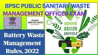 BPSC Public Waste Management Officer Exam Paper 2 | Battery Waste Management Rules 2022 Paper 1 & 2