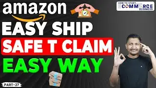 #Part27 How to Claim Safe-T Claim on Amazon | Sanjay Solanki | How to Start Ecommerce