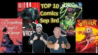 TOP 10 Must Get Comics w/ GIVEAWAY - 9/3/25