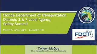 FDOT Districts 1 & 7 Local Agency Safety Summit: Part 7 - City of Sarasota