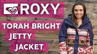 Куртка для сноуборда Roxy Torah Bright Jetty 2018 года &mdash; обзор &mdash; TheHouse.com
