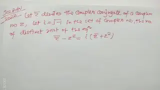Jee Advanced 2022 | Complex Numbers | Equality of Complex Numbers |