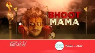 WORLD TV PREMIERE | BHOOT MAMA (OFFICIAL TRAILER) | 1 JUN, WED 12:00 NOON | Zee Cinema
