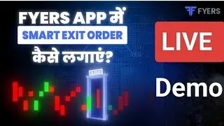 &ldquo;Smart Exit in Fyers: 1 Click Profit Booking! Full Tutorial&rdquo;