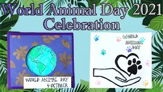 World Animal Day 2021 Celebration with DIY Greeting Cards