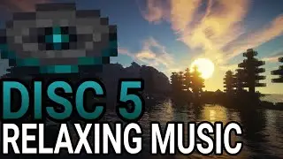 MINECRAFT - DISC 5 | Relaxing Music Part EXTENDED