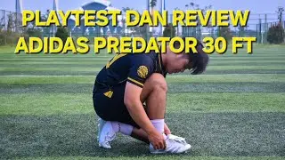 PLAYTEST & REVIEW ADIDAS PREDATOR 30 FT FG