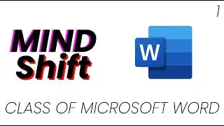 Mastering MS Word: Day 1 - Introduction to Word Processing | MindShift School