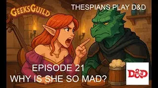 Thespians Play Ep 21 Will the Bard kill the Rogue ? #TTPRG #actualplay #couplestherapy