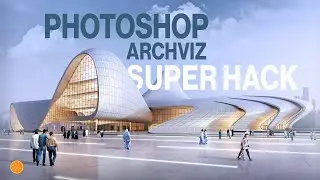 Increase Resolution of Your Architecture Renders in Photoshop | Learn This Fast Ps Hack