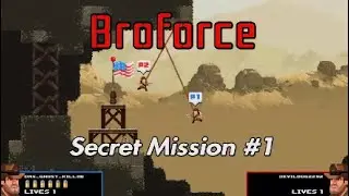 Broforce Secret Mission #1