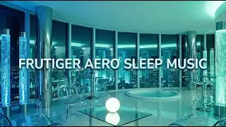 If Frutiger Aero Had Sleep Music