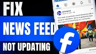 How to Fix Facebook App Not Updating News Feed (Full Guide)