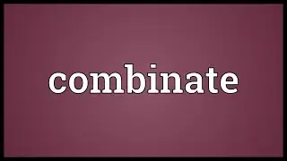 Combinate Meaning