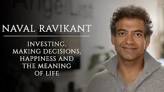 Learn the principles of success  in life from Naval Ravikant, the most interesting man in the world
