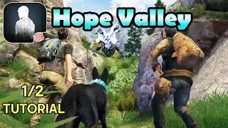 LifeAfter Eng Version: Walkthrough Hope Valley Tutorial 1/2 (AR sub) - Android, iOS game