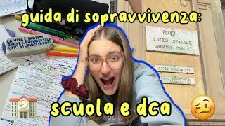 come sopravvivere alla scuola con un dca |consigli e #grwm
