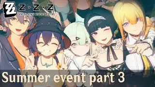 ZZZ Summer Event Story Part 3 &mdash; Music Festival | Japanese voice-over | Zenless Zone Zero