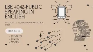 SBBA Public Speaking : effect of technology on communication skills