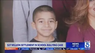 School district reaches $27M settlement with family of boy killed in bullying incident