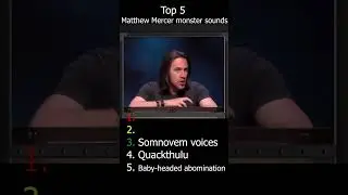 Matt Mercer's Top 5 Monster Sounds #criticalrole #dnd