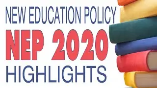 New Education Policy 2020 || NEP Highlights || NEP in 5 Minutes