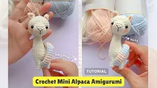 ✨Easy Crochet Mini Alpaca Amigurumi Tutorial for Beginners 🦙