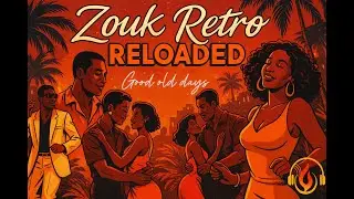 zouk   good old days