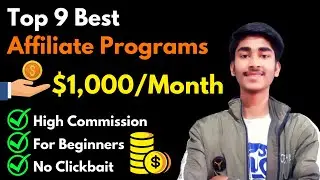 Top 9 Best Affiliate Programs For Beginners 2021 | Earn Up To $1000/Month | Affiliate Marketing