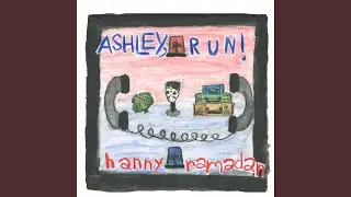 ashley, run!
