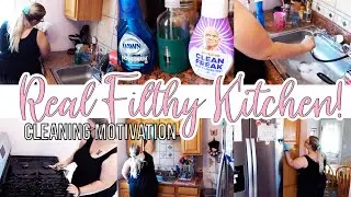 REAL FILTHY KITCHEN!!! || COMPLETE DISASTER CLEAN WITH ME || CLEANING MOTIVATION || REAL LIFE MESS!!