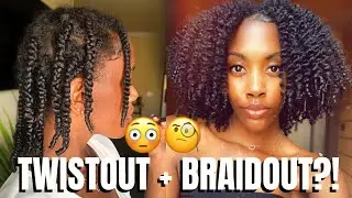 TWISTOUT + BRAIDOUT in ONE - hmmmm?! Is it worth the effort?! The “Twaid-Out”