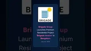 Brigade Group Launches Premium Residential Project \'Brigade Avalon\' in Bengaluru #corporateupdates