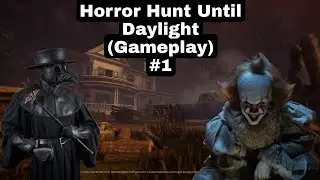 (Horror Hunt Until Daylight) [DEADRITE HUNT] Gameplay